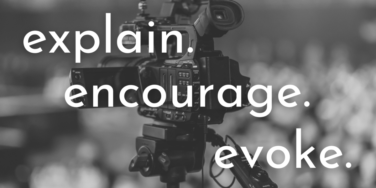 The 3 essential elements of law firm video marketing: explain, encourage, and evoke.